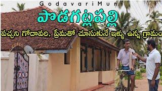 Podagatlapalli Village Eastgodavari Konaseema Green Godavari Village And Manduva Houses@Godavarimuni