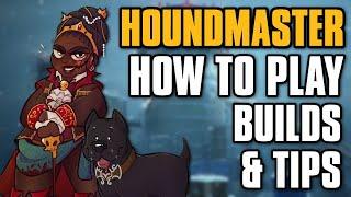 The Best Killer You're Not Playing | How to Play Houndmaster