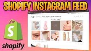How to Add Instagram Feed/Reels to Shopify Online Store