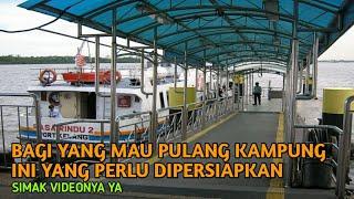 NASEHAT BAGI YANG MAU PULANG KAMPUNG