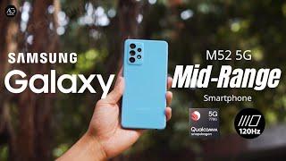 Samsung Galaxy M52 5G Review | Best Smartphone in Mid-Range | Specs, launch date, price | 2021