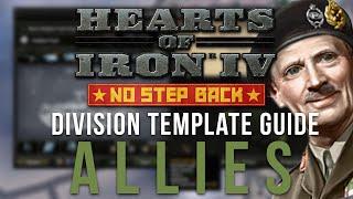 META?! | Top Allied Division Templates | Hearts of Iron IV: No Step Back | Division Guide #1