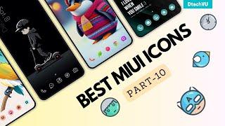 Best MIUI Icons Part-10 | Best MIUI Themes with Beautiful Icons for MIUI Customization