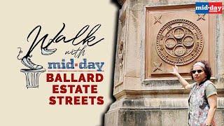 Discover the lesser known history of Mumbai | Walk with Mid-day