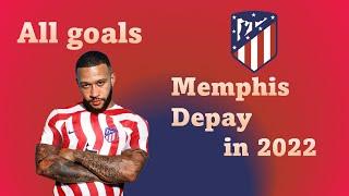 Memphis Depay - All his goals in 2022!