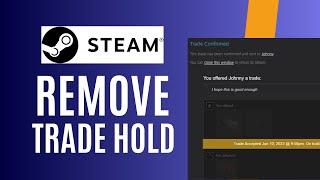 How to Trade in Steam Without Waiting 15 Days