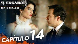 El Engaño Turkish Series Capitulo 14 - Audio Español | Son