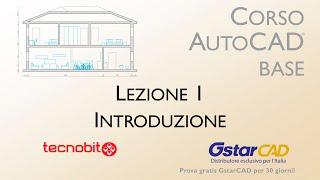 Corso AutoCAD Base. Lezione 1: Introduzione