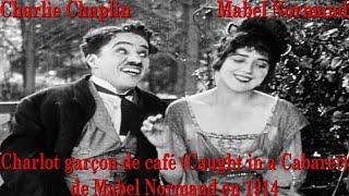 𝐂𝐚𝐮𝐠𝐡𝐭 𝐢𝐧 𝐚 𝐂𝐚𝐛𝐚𝐫𝐞𝐭 (Charlot garçon de café)