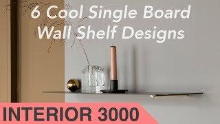 6 Cool Single Board Wall Shelf Designs by Aalto, Artek, Kartell...