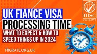 UK Fiance Visa Processing Time 2024 Guide | What You Should Know & Expect