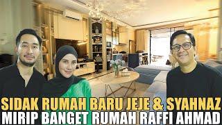 SIDAK RUMAH BARU JEJE & SYAHNAZ MEWAH BANGET KAYAK RUMAH RAFFI AHMAD DI ANDARA