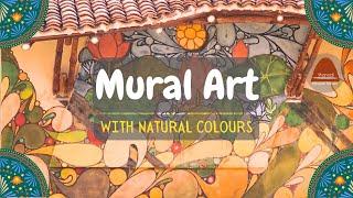 Mural Painting using Natural Colours