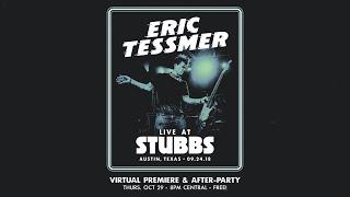 Eric Tessmer - Live at Stubbs 09.24.18