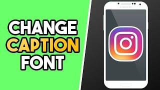 How to Change Instagram Caption Font (SIMPLE!)