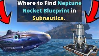 How to get the Neptune Rocket Blueprint in Subnautica