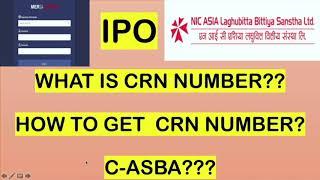 What is CRN Number? How to get CRN Number to apply for IPO??//C-ASBA/ In NEPALI/ 2020//