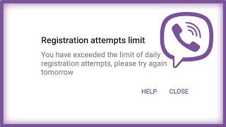 Viber - Registration Attempts Limit - You Have Exceed The Limit Of Daily Registration Attempts