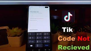 Tik Tok 4 Digit Code Not Received Fix 4 Solutions