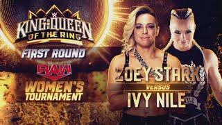 Zoey Stark vs Ivy Nile - Queen of The Ring 1st Round Match: Raw, May. 6, 2024