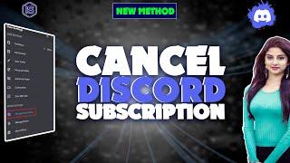 How to cancel discord subscription 2022 | Initial Solution