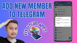 How to Add a New Member to Your Telegram Group