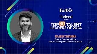 Forbes India and Indeed Present Top 30 Talent Leaders of 2024 - Rajeev Sharma