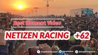 Best Moment Video Netizen Racing +62