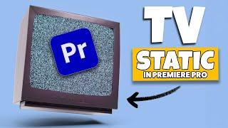 How to Create Old Static TV Effect In Premiere Pro