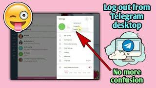 How to log out Telegram desktop