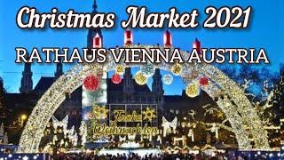 Christmas Market 2021 Vienna, Austria | Christkindlmarkt Rathaus Wien 2021