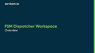 FSM Dispatcher Workspace | Overview