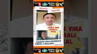 HOTMAN PARIS|KASUS VINA KEMBALI VIRAL #shorts #tranding #vinasebelum7hari #viral #beritaterkini #fyp