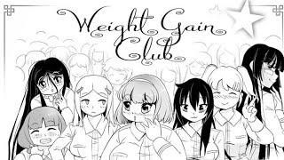 Weight gain club part 1