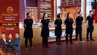 Momen Tegang! Black Tim & White Tim Bertukar Nasib | Galeri 10 (12/16) | MasterChef Indonesia