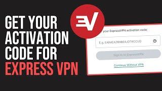 How to Get Activation Code for ExpressVPN (2023)