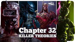 Chapter 32 New Killer Theories - Dead by Daylight