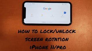 How to turn screen rotation on and off iphone 11/pro