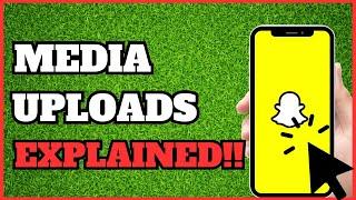 What Does Media Upload Mean on Snapchat? | Explained