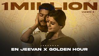 En Jeevan x golden hour | Jenushan | @JVKE | G.V. Prakash Kumar