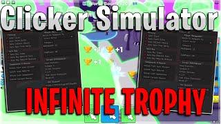 [1/2 YEAR] Clicker Simulator EVENT - Infinite TROPHY & CLICKS & REBIRTHS