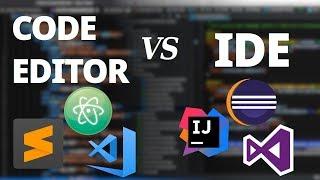 Code Editors VS IDEs (What Do I Recommend)