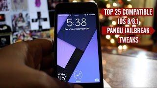 NEW Top 25 Compatible iOS 8-8.1.2 Pangu Jailbreak Tweaks [11/30/14]