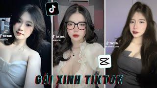 Gái Xinh Tiktok | Top Mẫu Capcut Được Sử Dụng Nhiều Nhất | Nhạc Tiktok Remix