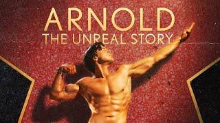 ARNOLD: The Unreal Story