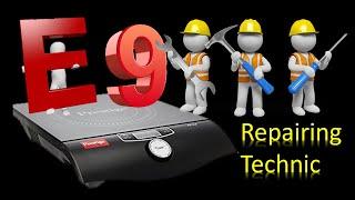 Prestige induction stove E9 repair technic.   தமிழில்!!!