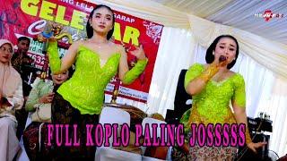 FULL KOPLO PALING JOSSS CAMPURSARI GELEGAR