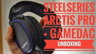 SteelSeries Arctis Pro + GameDAC Unboxing | High-Fidelity SteelSeries audio