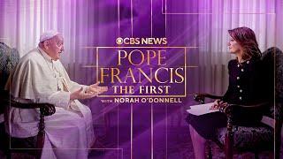 POPE FRANCIS: THE FIRST with Norah O’Donnell