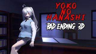 Yoko no Hanashi | BAD ENDING 3D